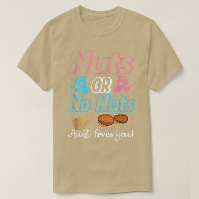 Nüsse oder keine Nüsse Tante Lieben Sie Baby Gesch T-Shirt (Design vorne)