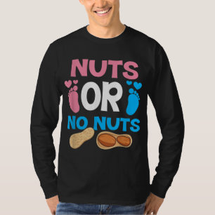 Nüsse oder Nüsse Geschlecht zeigen Baby Shower Mam T-Shirt