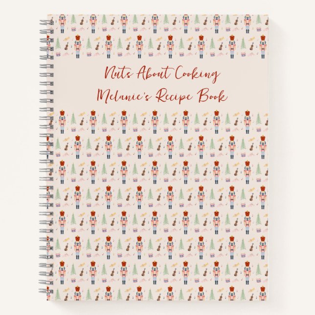Nüsse über Kochen Nutcracker Funny Holiday Rezept Notizbuch (Vorderseite)
