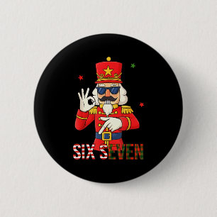 Nussknacker 67 Six Seven Weihnachten Meme Humor Mä Button