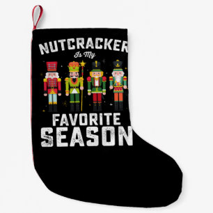 Nussknacker ist meine liebste Weihnachtszeit Kleiner Weihnachtsstrumpf