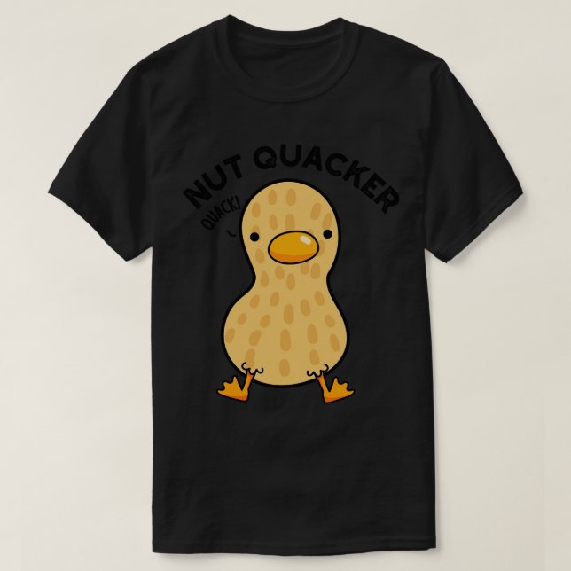 Nut Quacker Funny Peanut Puns 1 T-Shirt (Design vorne)