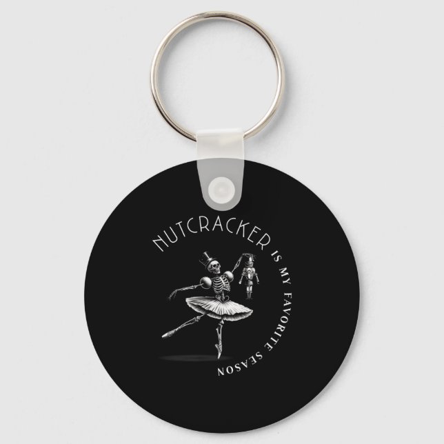 Nutcracker Is My Favorite Season Ballet Skeleton B Schlüsselanhänger (Vorderseite)