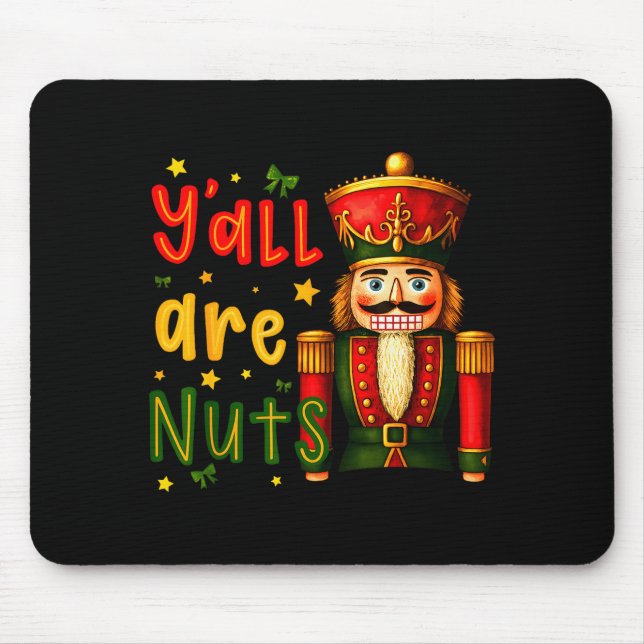 Nutcracker Merry Christmas Funny Xmas Pajamas Y'al Mousepad (Vorne)