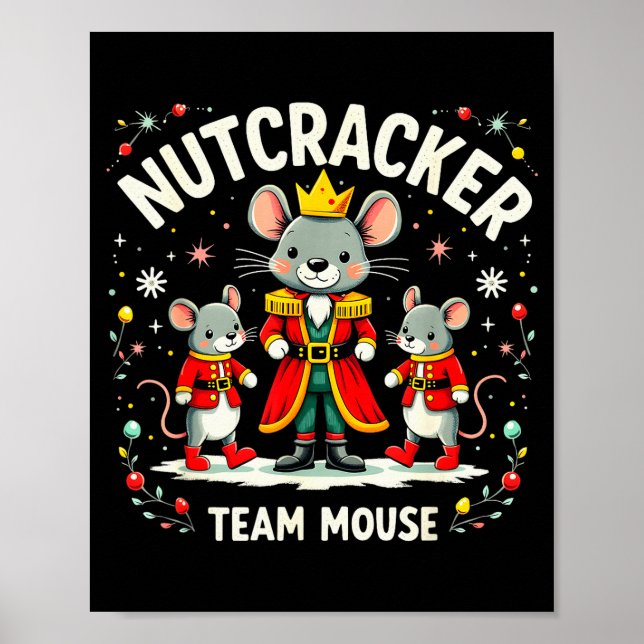 Nutcracker Team Mouse Christmas Ballet Gift Merry  Poster (Vorne)