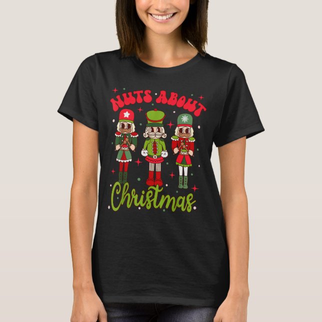 Nuts About Christmas Groovy Christmas Nutcracker S T-Shirt (Vorderseite)