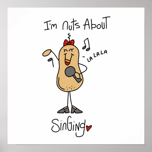 NUTS About Singing T - Shirt and Gifts Poster (Vorne)