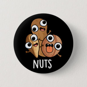 Nuts Funny Nutty Food Puff Dark BG Button