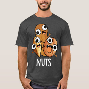 Nuts Funny Nutty Food Puff T-Shirt