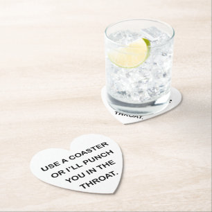 NUTZEN SIE EINEN UNTERSETZER ODER ICH WERDE DICH I