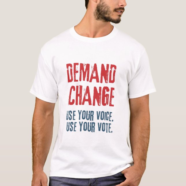 Nutzen Sie Ihre Stimme und Ihre Stimme für den Wan T-Shirt (Vorderseite)
