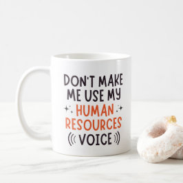 Nutzen Sie nicht meine Personalstimme, Personalsti Kaffeetasse