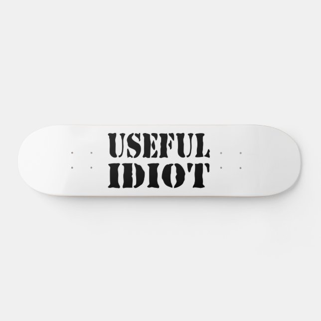 NÜTZLICHES IDIOT SKATEBOARD (Horizontal)