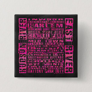 NYC-Nachbarschaften in heißen Rosa Button