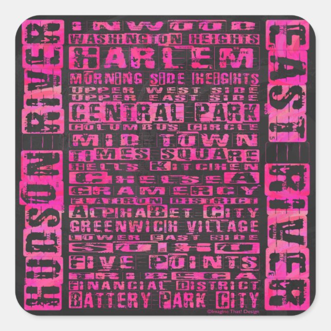 NYC-Nachbarschaften in heißen Rosa Quadratischer Aufkleber (Vorderseite)