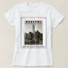 NYCCOU #NYCCOU EMPIRE STATE4a T-Shirt