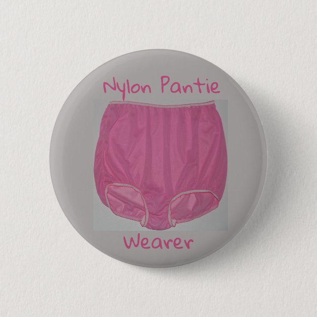 "Nylon Pantie Wearer" 2.25" Abzeichen Button (Vorderseite)