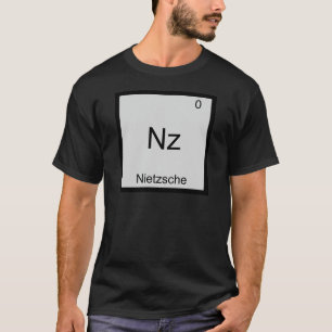 Nz - Nietzsche Lustiges Element Chemie Symbol Tee
