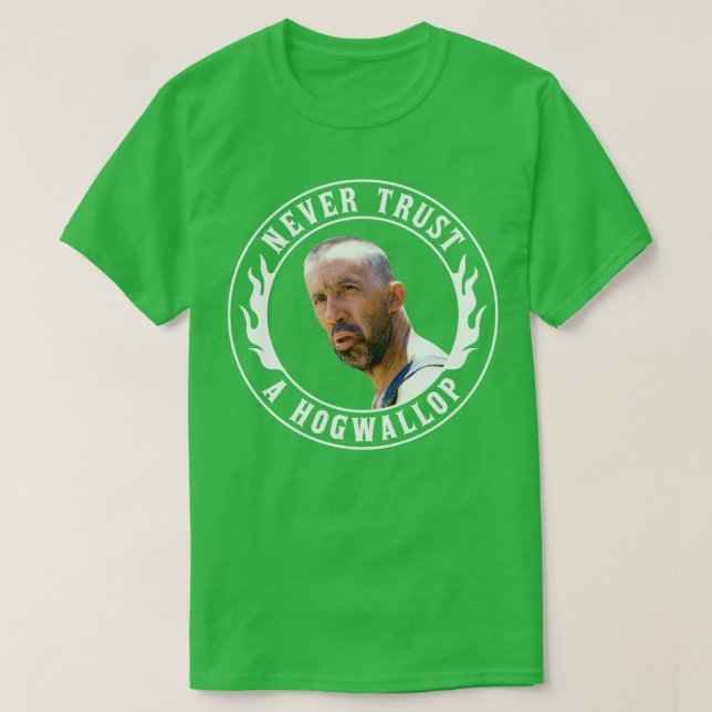 O Bruder, wo Kunst du niemals einem Hogwallop trau T-Shirt (Design vorne)