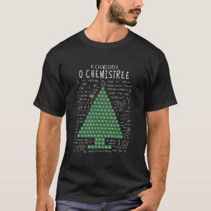 O Chemistream Funny Periodic Table Chemistry Chris T-Shirt