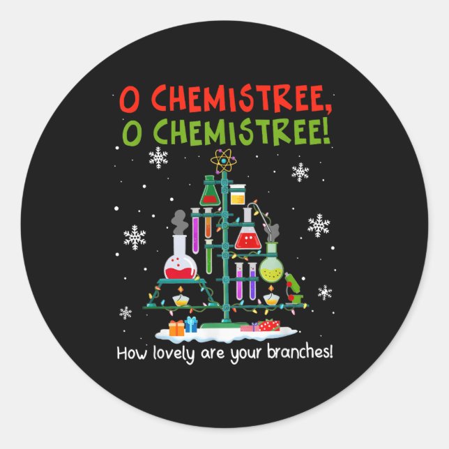 O Chemistree How Lovely Are Your Branches Teacher  Runder Aufkleber (Vorderseite)
