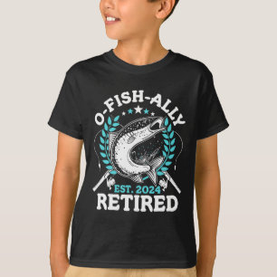 O-fisch-lich Ruhestand Angelruhestand Geschenke Fü T-Shirt