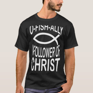 O Fisch Verbündeter Christus Nachfolger Christ Kat T-Shirt