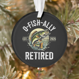 O-Fish-Ally Im Ruhestand 2026 Fischer Angeln Ornament