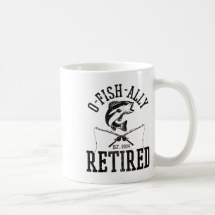 O-fish-ally im Ruhestand Lustiger Angel-Fischer Re Kaffeetasse
