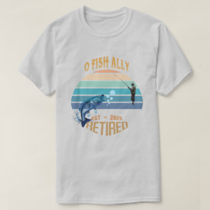 🎣 "O-Fish-Ally Remüde: Fangträume seit 2002 T-Shirt