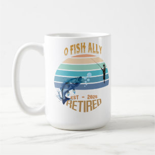 ☕ "O-Fish-Ally Remüde: Morning Bliss 2025!" 🌅 Kaffeetasse