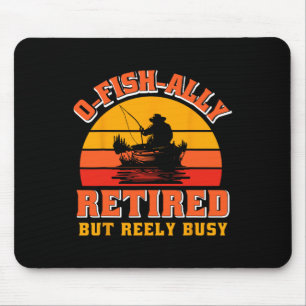 O-fish-ally Ruheständler Lustiges Fischer-Shirt Ru Mousepad
