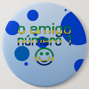 O-Freund Número 1 in den brasilianischen Button