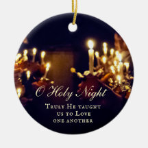 O Heilige Nacht, wahrlich, er lehrte uns Liebe