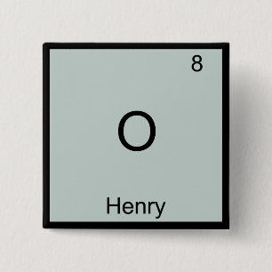 O - Henry Lustiges Chemie-Element-Symbol T-Shirt Button