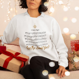 O HOLY NIGHT Christliche Frauenhymne Sweatshirt