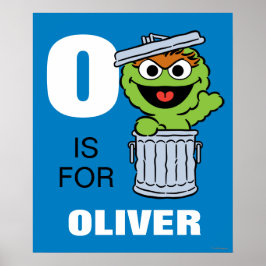 O ist für Oscar der Grouch | Name hinzufügen Poster