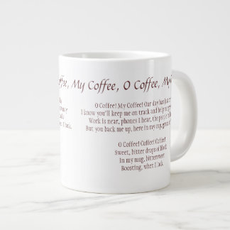 O-Kaffee, Mein Kaffee (O Captain, mein Kapitän) Ta Jumbo-Tasse