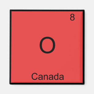 O - Kanada Chemie-Element-Symbol Lustig Magnet