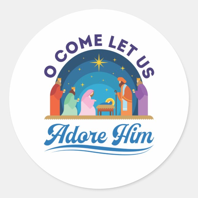 O Komm Lass uns Adore Ihm Weihnachten Christlich J Runder Aufkleber (Vorderseite)