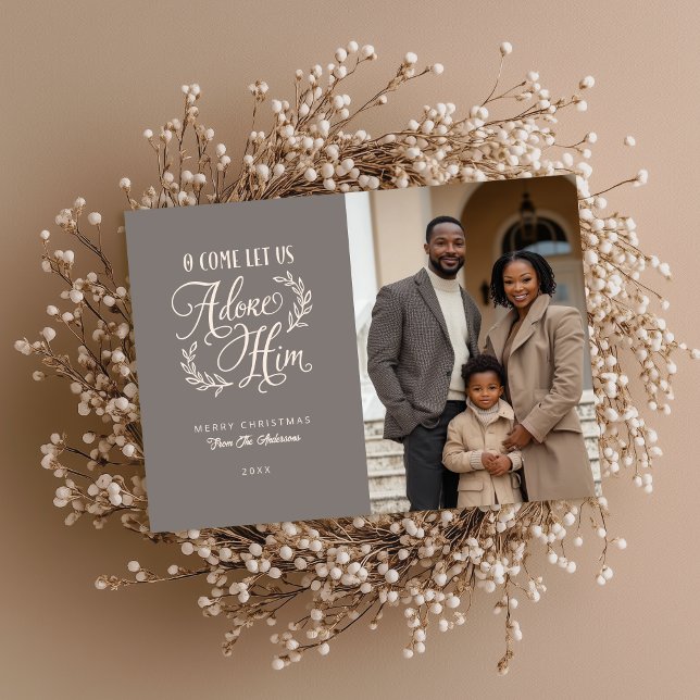 O Lass uns Adore Ihm Foto Weihnachten (Shown on a 7” x 5” card)