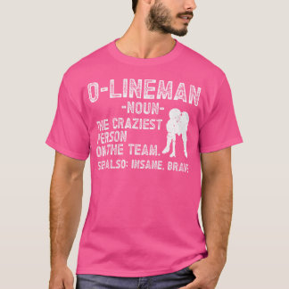 O-Lineman Definition Fußball Offensive Linie Fußba T-Shirt