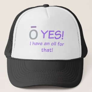 O OUI ! J'ai un casquette de camionneur d'huile