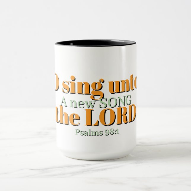 O sing unto the LORD Christian Mug Tasse (Zentrum)