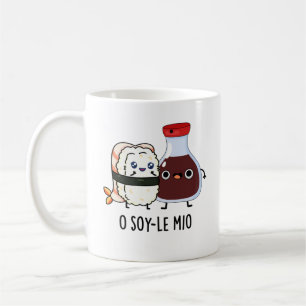 O soy-le-mio Funny Singing Soy Sauce Pun Kaffeetasse