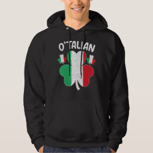 O Talian Italian St Patricks Day Italia Flag Lucky Hoodie