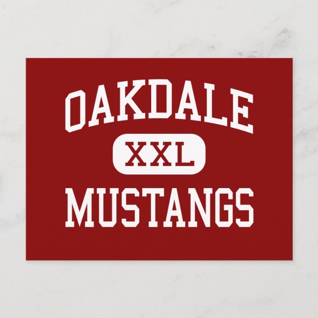 Oakdale - Mustangs - Hoch - Oakdale Kalifornien Postkarte (Vorderseite)