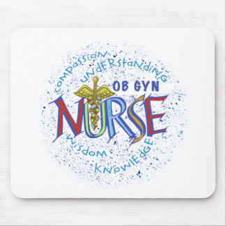 Ob Gyn Nurse Motto Mousepad