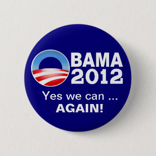 Obama 2012 - Ja können wir… Wieder! Button