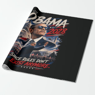 Obama 2028 Da Regeln nicht mehr existieren Geschenkpapier